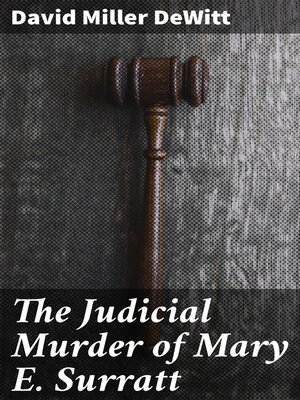 cover image of The Judicial Murder of Mary E. Surratt